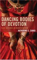 Dancing Bodies of Devotion