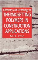 Chemistry and Technology of Thermosetting Polymers in Construction Applications