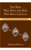 Man Who Shot the Man Who Shot Lincoln