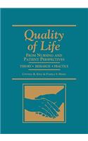 Quality of Life: From Nursing and Patient Perspectives