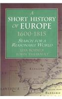 Short History of Europe, 1600-1815