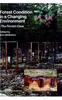 Forest Condition in a Changing Environment: The Finnish Case