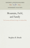 Mountain, Field, and Family