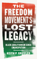 Freedom Movement's Lost Legacy