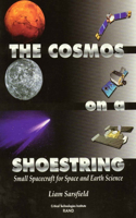 Cosmos on a Shoestring: Small Spacecraft for Earth and Space Science