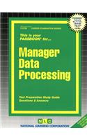 Manager Data Processing: Passbooks Study Guide