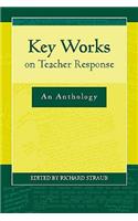 Key Works on Teacher Response