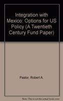 Integration with Mexico