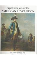 Paper Soldiers of Amer Revolut
