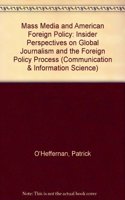 Mass Media and American Foreign Policy