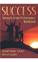 Success Through Team Performance Workbook