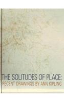 Solitudes of Place