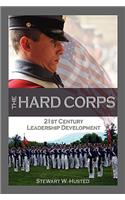 The Hard Corps, 21st Century Leadership Development