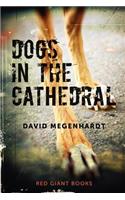 Dogs in the Cathedral