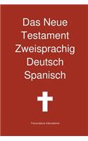 Neue Testament Zweisprachig, Deutsch - Spanisch