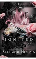 Ignited