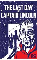 Last Day of Captain Lincoln