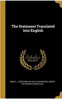 The Statement Translated Into English