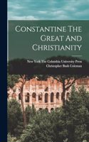 Constantine The Great And Christianity