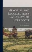 Memorial and Recollections Early Days of Fort Scott