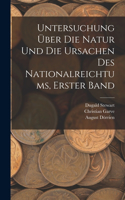 Untersuchung Über Die Natur Und Die Ursachen Des Nationalreichtums, Erster Band