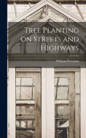 Tree Planting on Streets and Highways