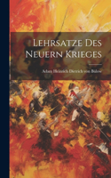 Lehrsatze des Neuern Krieges