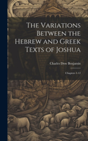 Variations Between the Hebrew and Greek Texts of Joshua