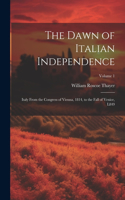 Dawn of Italian Independence