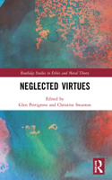 Neglected Virtues