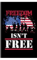 Freedom Isn't Free