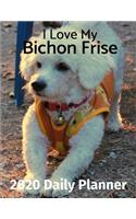 I Love My Bichon Frise: 2020 Daily Planner