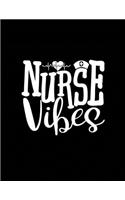 Nurse Vibes: 2020 Monthly Yearly Planner, 12 Month Notebook Journal - Dated Agenda - Appointment Calendar - Organizer Book Black