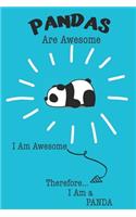 Pandas Are Awesome I Am Awesome Therefore I Am a Panda