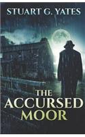 The Accursed Moor