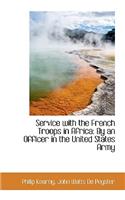 Service with the French Troops in Africa
