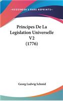 Principes de La Legislation Universelle V2 (1776)