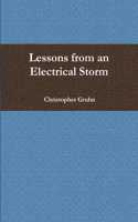 Lessons from an Electrical Storm