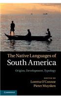 The Native Languages of South America