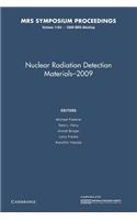 Nuclear Radiation Detection Materials - 2009: Volume 1164