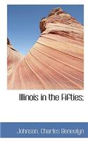 Illinois in the Fifties;