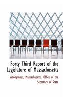 Forty Third Report of the Legislature of Massachusetts: (English)