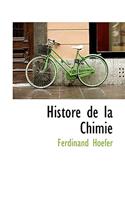 Histore de La Chimie: (French)