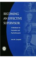 Becoming an Effective Supervisor