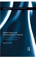 Media Power and Democratization in Brazil