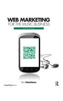 Web Marketing for the Music Business