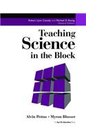 Teaching Science in the Block