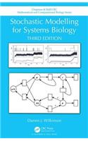 Stochastic Modelling for Systems Biology, Third Edition