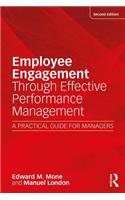 Employee Engagement Through Effective Performance Management