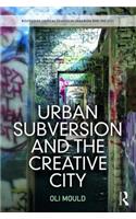 Urban Subversion and the Creative City